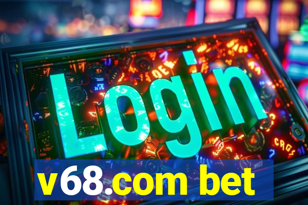 v68.com bet